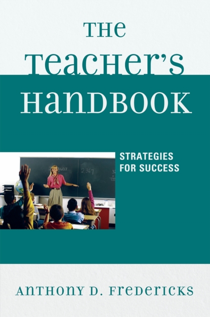The Teacher's Handbook : Strategies for Success, Paperback / softback Book