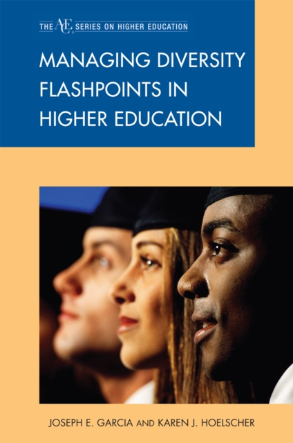 Managing Diversity Flashpoints in Higher Education, Paperback / softback Book
