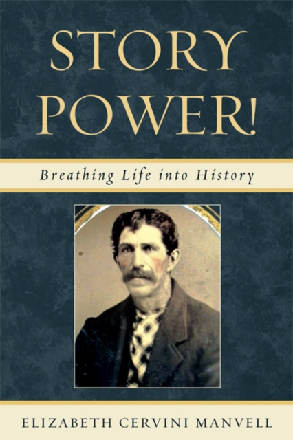 Story Power : Breathing Life into History, EPUB eBook