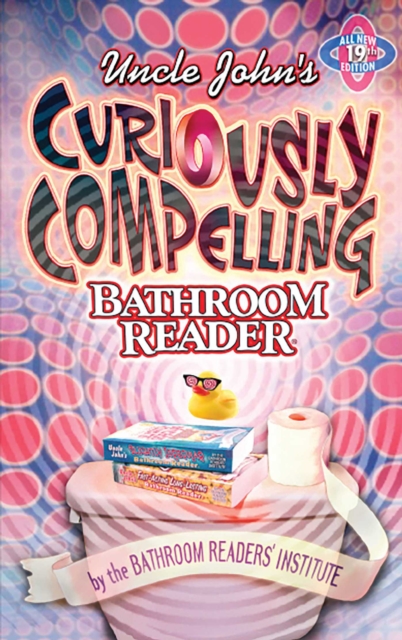 Uncle John's Curiously Compelling Bathroom Reader, EPUB eBook