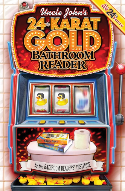 Uncle John's 24-Karat Gold Bathroom Reader, EPUB eBook