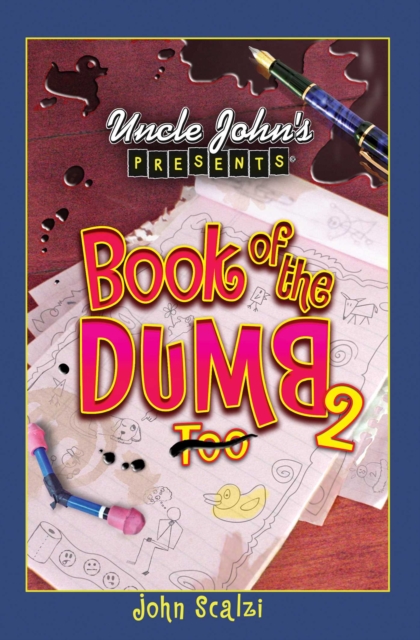 Uncle John's Presents Book of the Dumb 2, EPUB eBook