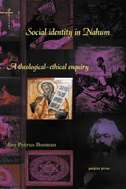 Social identity in Nahum : A theological-ethical enquiry, Hardback Book