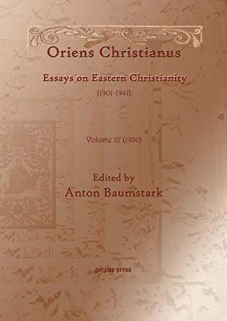 Oriens Christianus (1901-1939) (vol 22) : Essays on Eastern Christianity, Hardback Book