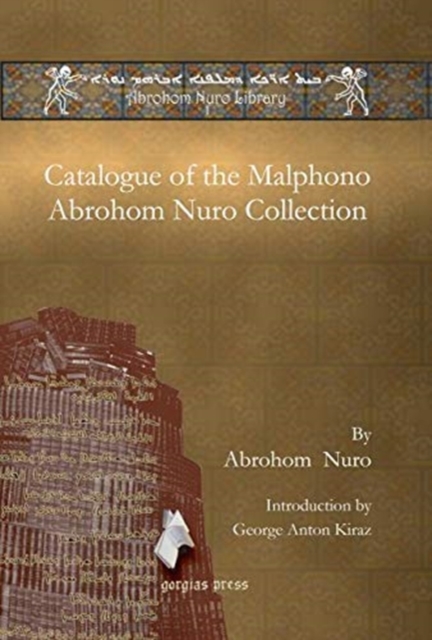 Catalogue of the Malphono Abrohom Nuro Collection, Hardback Book