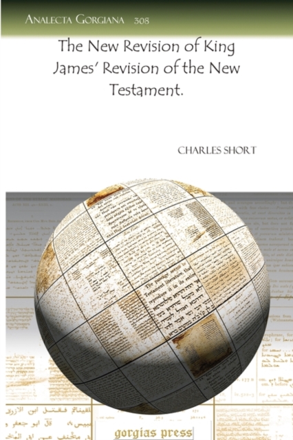 The New Revision of King James' Revision of the New Testament., Paperback / softback Book