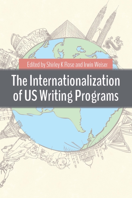 The Internationalization of US Writing Programs, EPUB eBook