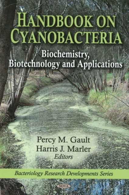 Handbook on Cyanobacteria : Biochemistry, Biotechnology & Applications, Hardback Book