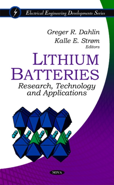 Lithium Batteries : Research, Technology & Applications, Hardback Book