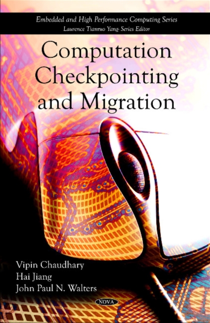 Computation Checkpointing & Migration, Hardback Book