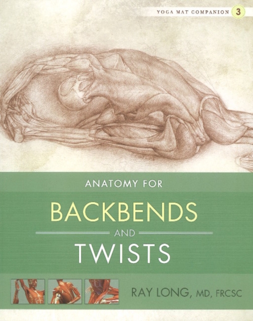 Yoga Mat Companion 3:  Back Bends & Twists, Paperback / softback Book