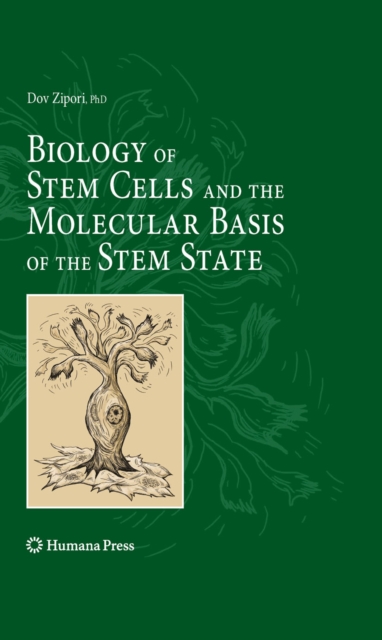 Biology of Stem Cells and the Molecular Basis of the Stem State, PDF eBook