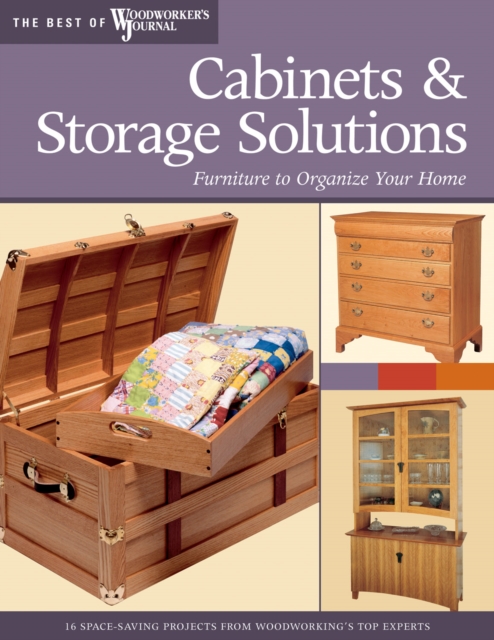 Cabinets & Storage Solutions : Furniture to Organize Your Home, EPUB eBook