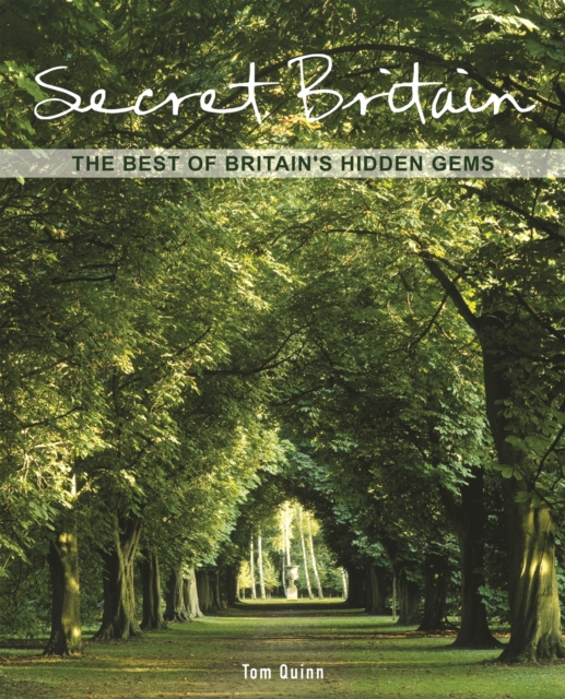 Secret Britain : The Best of Britain's Hidden Gems, EPUB eBook