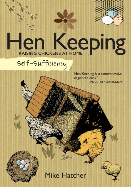 Hen Keeping : Raising Chickens at Home, EPUB eBook
