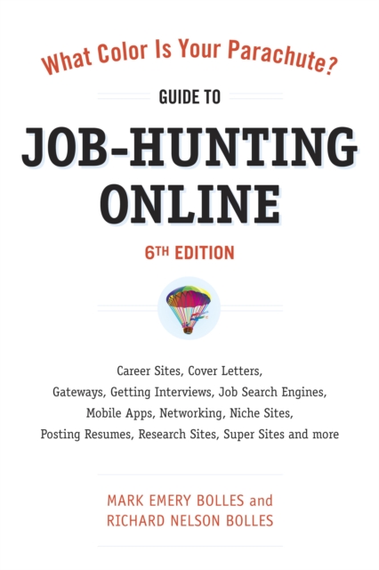 What Color Is Your Parachute? Guide to Job-Hunting Online, Sixth Edition, EPUB eBook