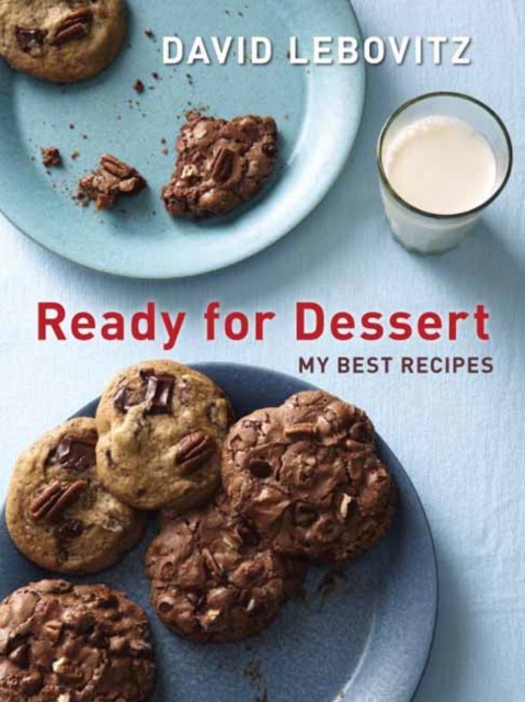 Ready for Dessert : My Best Recipes A Baking Book, Paperback / softback Book