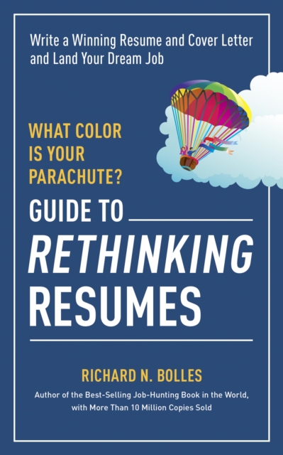 What Color Is Your Parachute? Guide to Rethinking Resumes, EPUB eBook