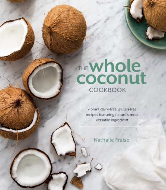 Whole Coconut Cookbook, EPUB eBook