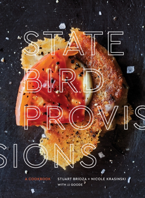 State Bird Provisions : A Cookbook, Hardback Book