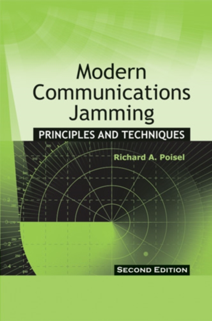 Modern Communications Jamming Principles and Techniques, Second Edition, PDF eBook