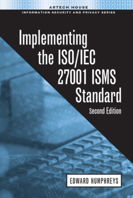 Implementing the ISO/IEC 27001 : 2013 ISMS Standard, PDF eBook