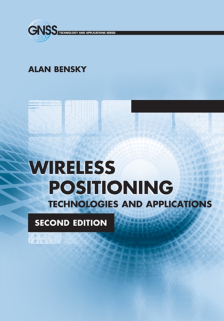 Wireless Positioning Technologies and Applications, 2nd Edition, PDF eBook