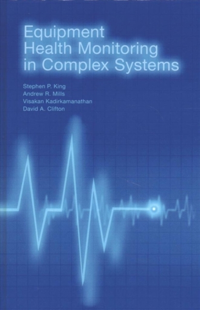 Equipment Health Monitoring in Complex Systems, Hardback Book