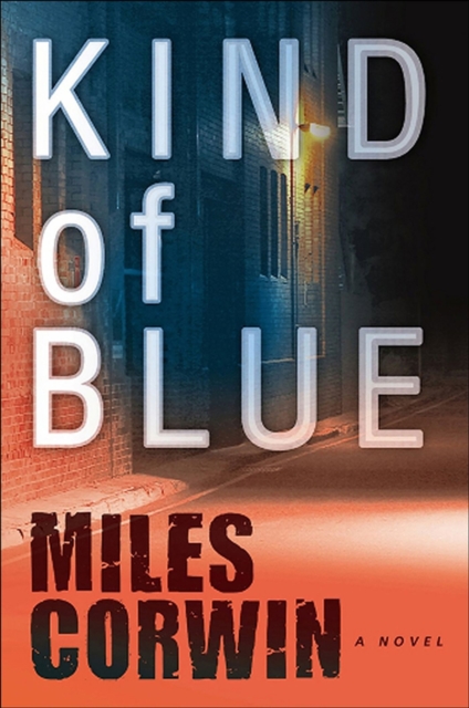 Kind of Blue : An Ash Levine Thriller, Paperback / softback Book