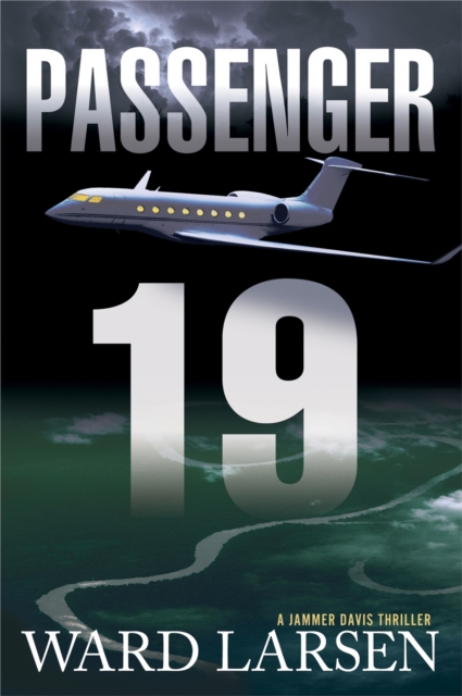 Passenger 19 : A Jammer Davis Thriller, Hardback Book