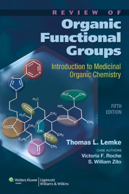 Review of Organic Functional Groups : Introduction to Medicinal Organic Chemistry, Paperback / softback Book