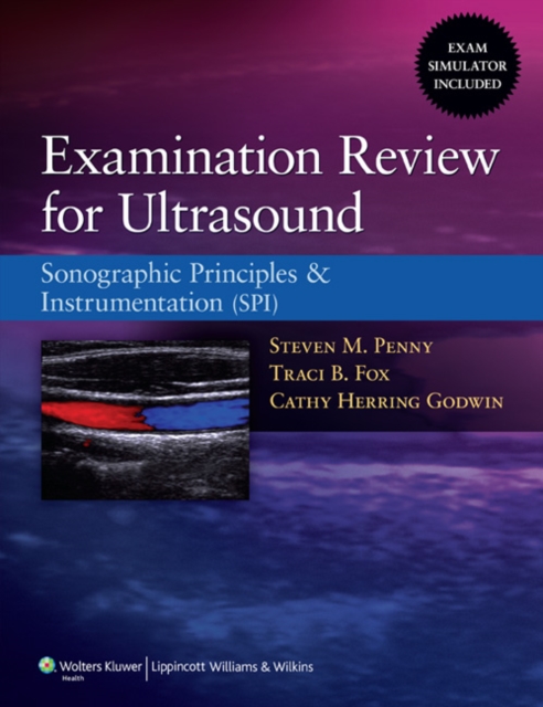 Examination Review for Ultrasound : Sonographic Principles & Instrumentation (SPI), Paperback Book
