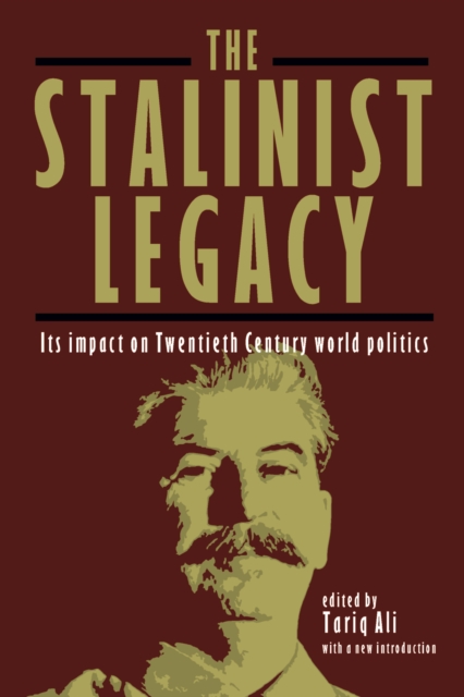 The Stalinist Legacy : Its Impact on 20th-Century World Politics (Second Edition), Paperback / softback Book