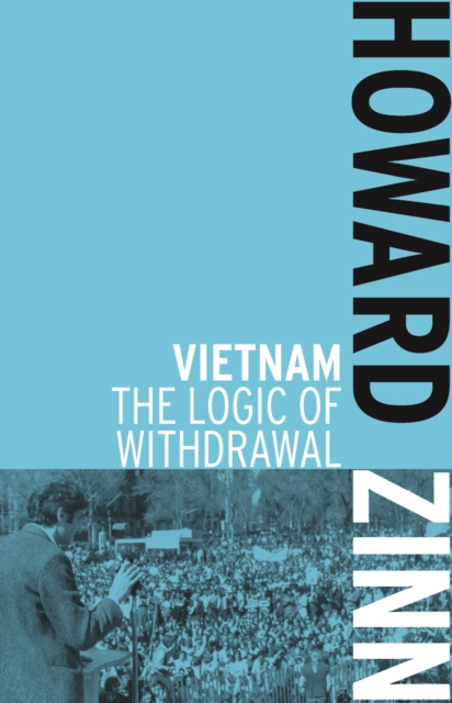 Vietnam : The Logic of Withdrawl, Paperback / softback Book