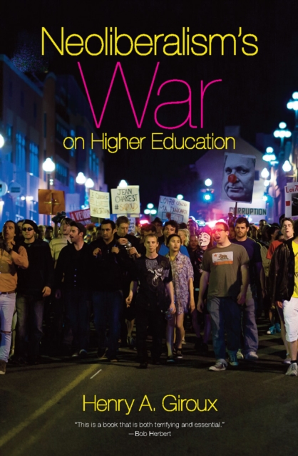 Neoliberalism's War on Higher Education, EPUB eBook