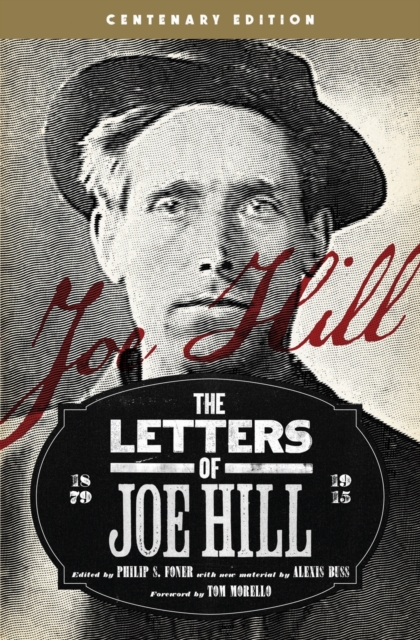 The Letters Of Joe Hill : Centenary Anniversary Edition, Revised, Paperback / softback Book