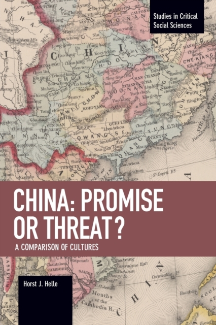 China: Promise Or Threat? : A Comparison of Cultures, Paperback / softback Book