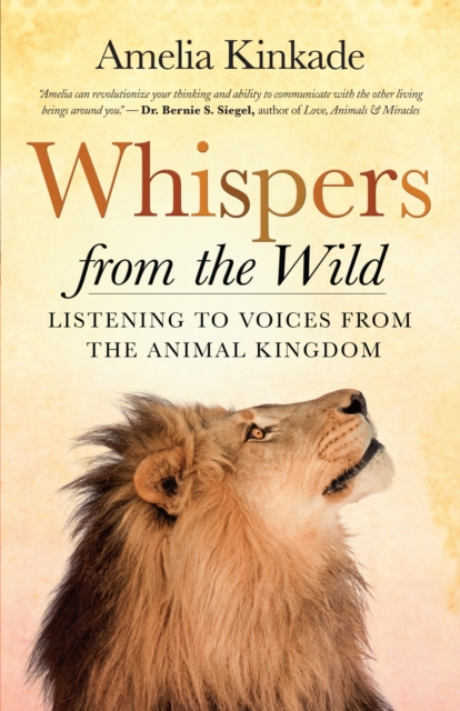 Whispers from the Wild : Listening to Voices from the Animal Kingdom, EPUB eBook