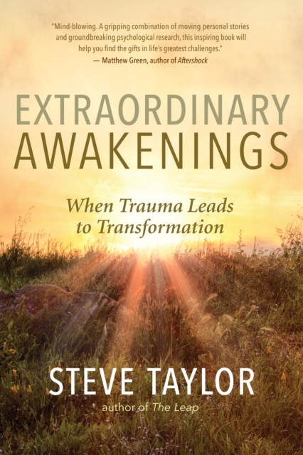Extraordinary Awakenings : When Trauma Leads to Transformation, EPUB eBook