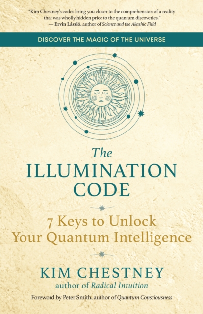 The Illumination Code : 7 Keys to Unlock Your Quantum Intelligence, EPUB eBook