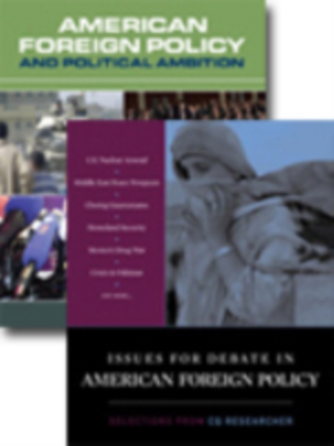 American Foreign Policy and Political Ambition + Issues for Debate in American Foreign Policy Package, Book Book