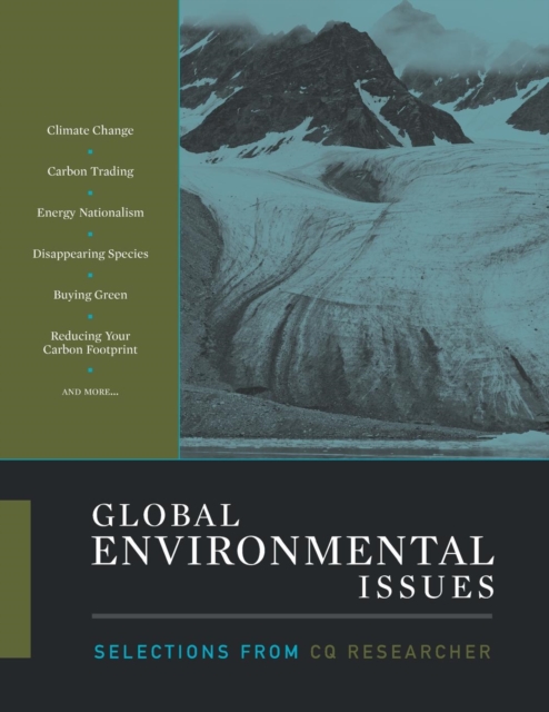 Global Environmental Issues : Selections from CQ Researcher, Paperback / softback Book