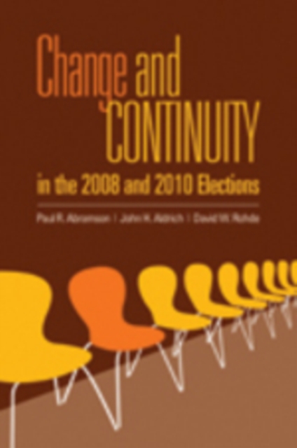 Change and Continuity in the 2008 and 2010 Elections, Paperback / softback Book