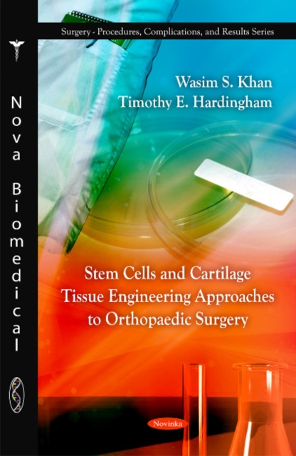 Stem Cells & Cartliage Tissue Engineering Approaches to Orthopaedic Surgery, Paperback / softback Book