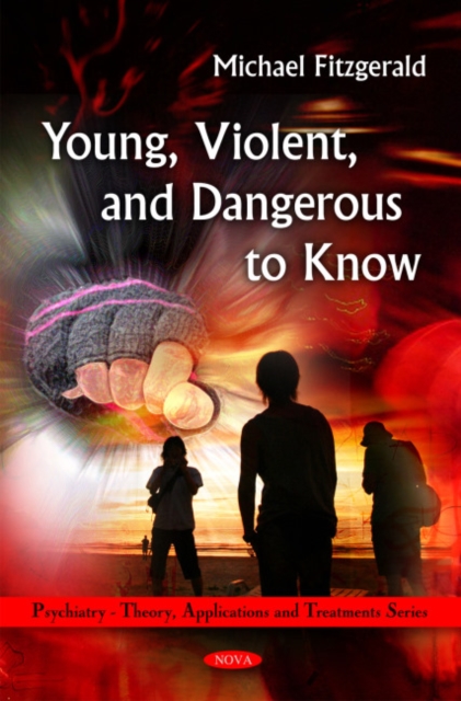 Young, Violent, & Dangerous to Know, Hardback Book