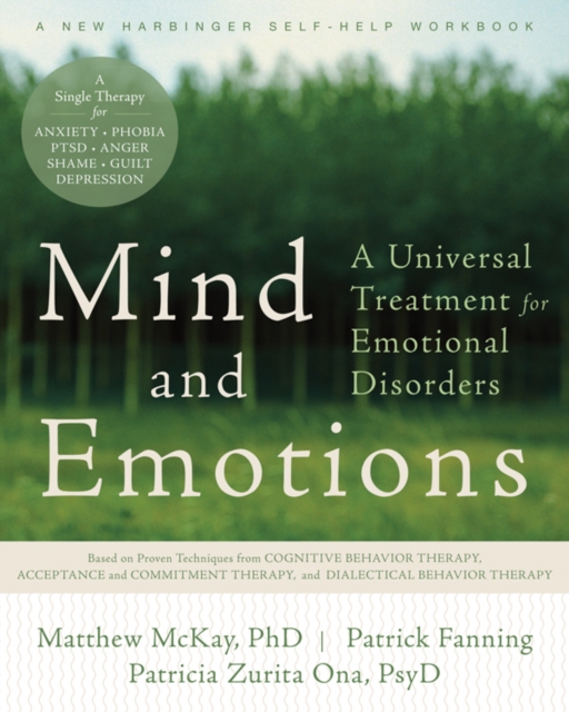 Mind and Emotions : A Universal Treatment for Emotional Disorders, PDF eBook