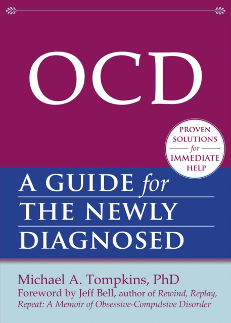 OCD : A Guide for the Newly Diagnosed, PDF eBook