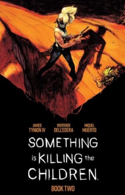 Something is Killing the Children Book Two Deluxe Edition, Hardback Book