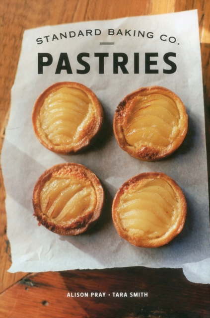 Standard Baking Co. Pastries, Hardback Book