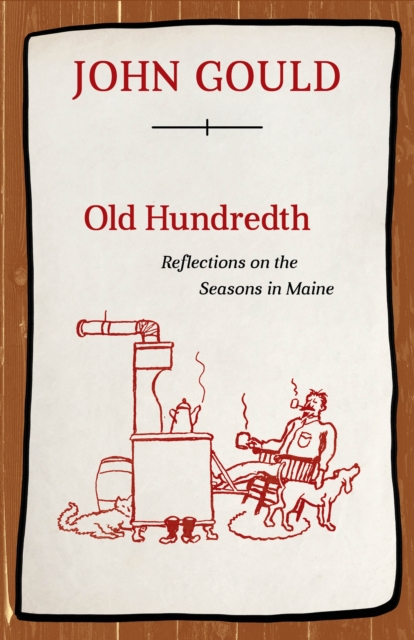 Old Hundredth : Reflections on the Seasons in Maine, Paperback / softback Book